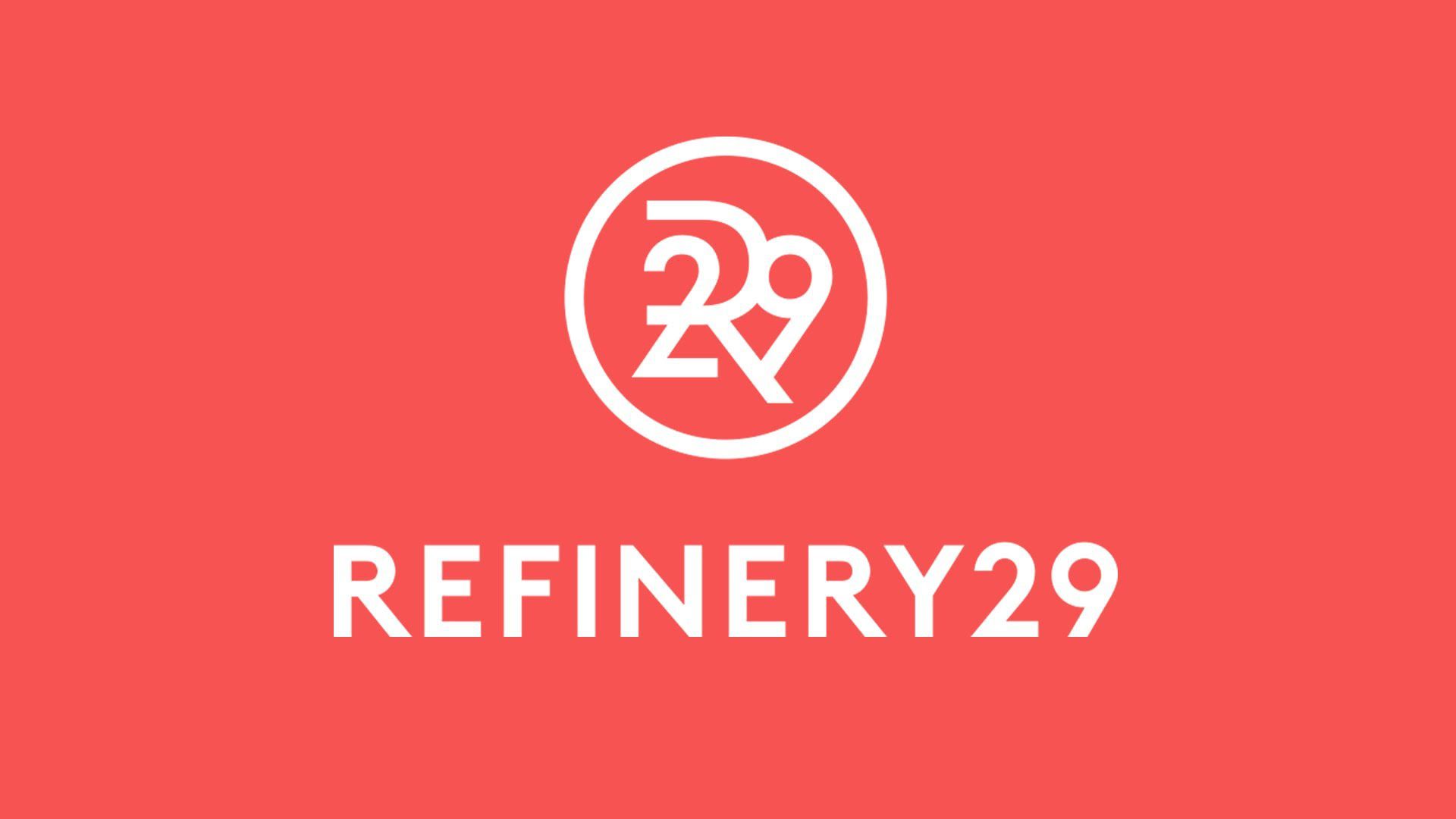 Refinery29