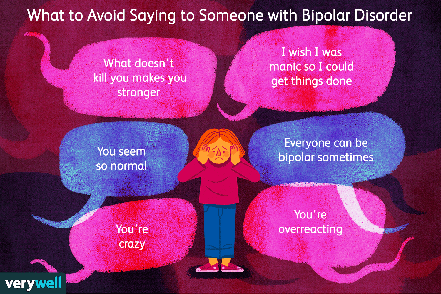 what not to say to someone with bipolar disorder